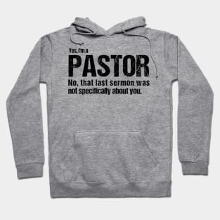 Funny Pastor Quote Hoodie